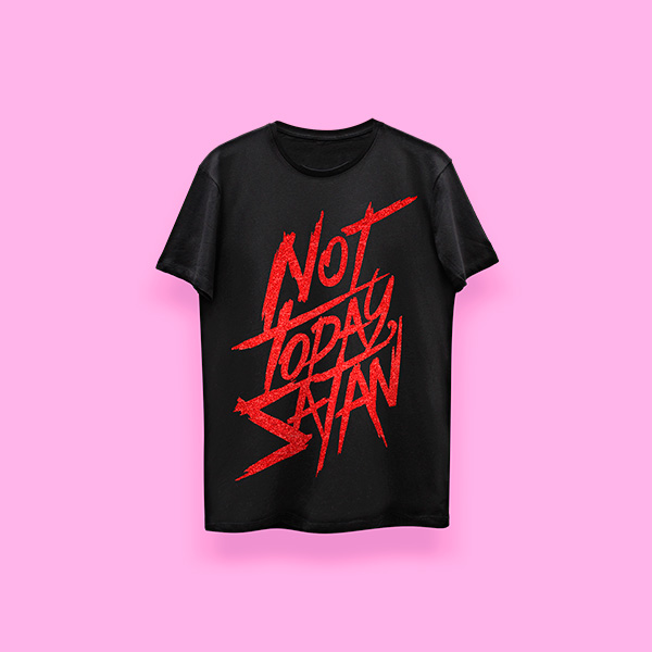 Not today, Satan (playera negra)