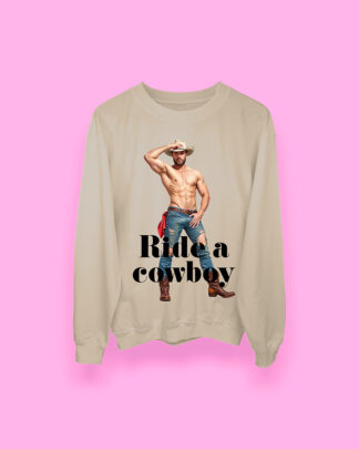 Ride a cowboy (sudadera arena)